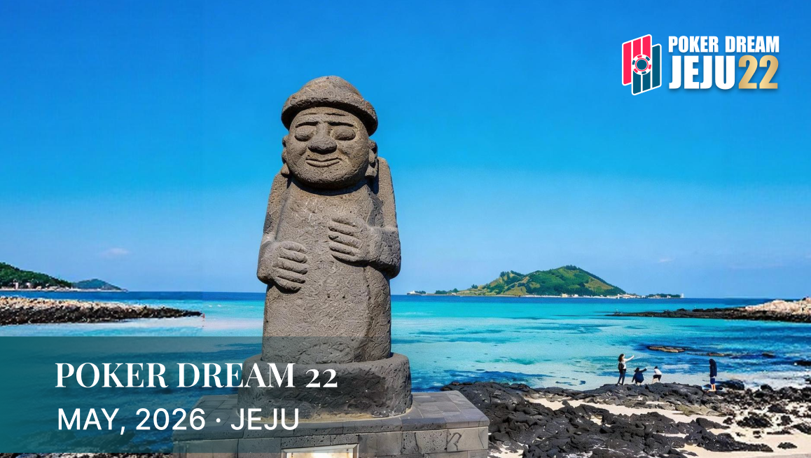 Poker Dream 22 – Jeju Island